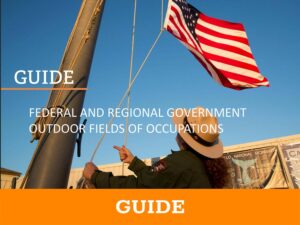 GUIDE Federal and Regional Government Outdoor Fields of Occupation