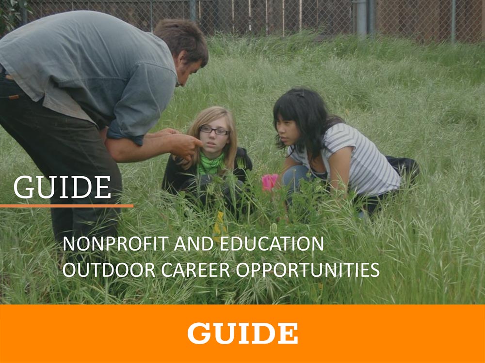 GUIDE Nonprofit and Education Outdoor Career Opportunities 