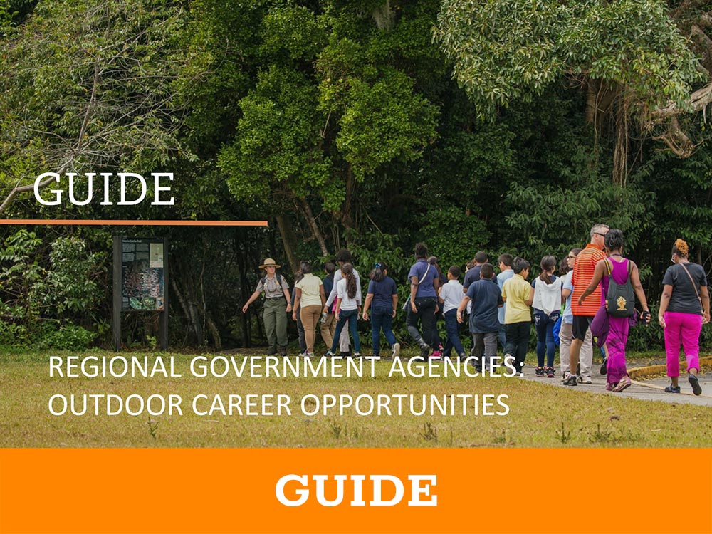 GUIDE Regional Government Agencies: Outdoor Career Opportunities